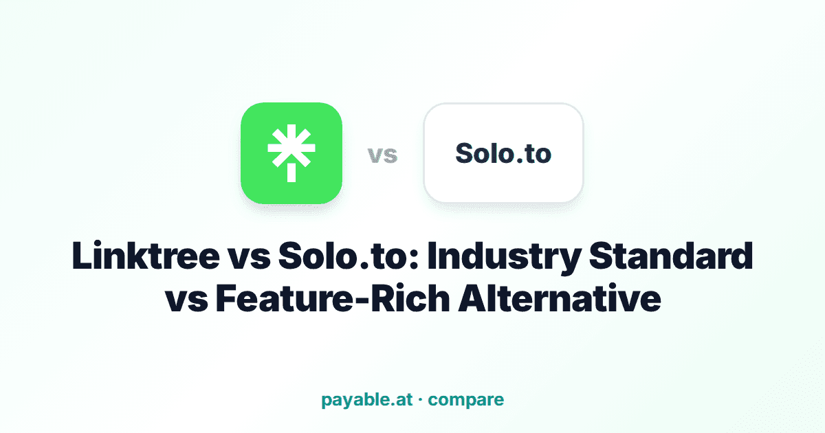 Linktree vs Solo.to: Industry Standard vs Feature-Rich Alternative
