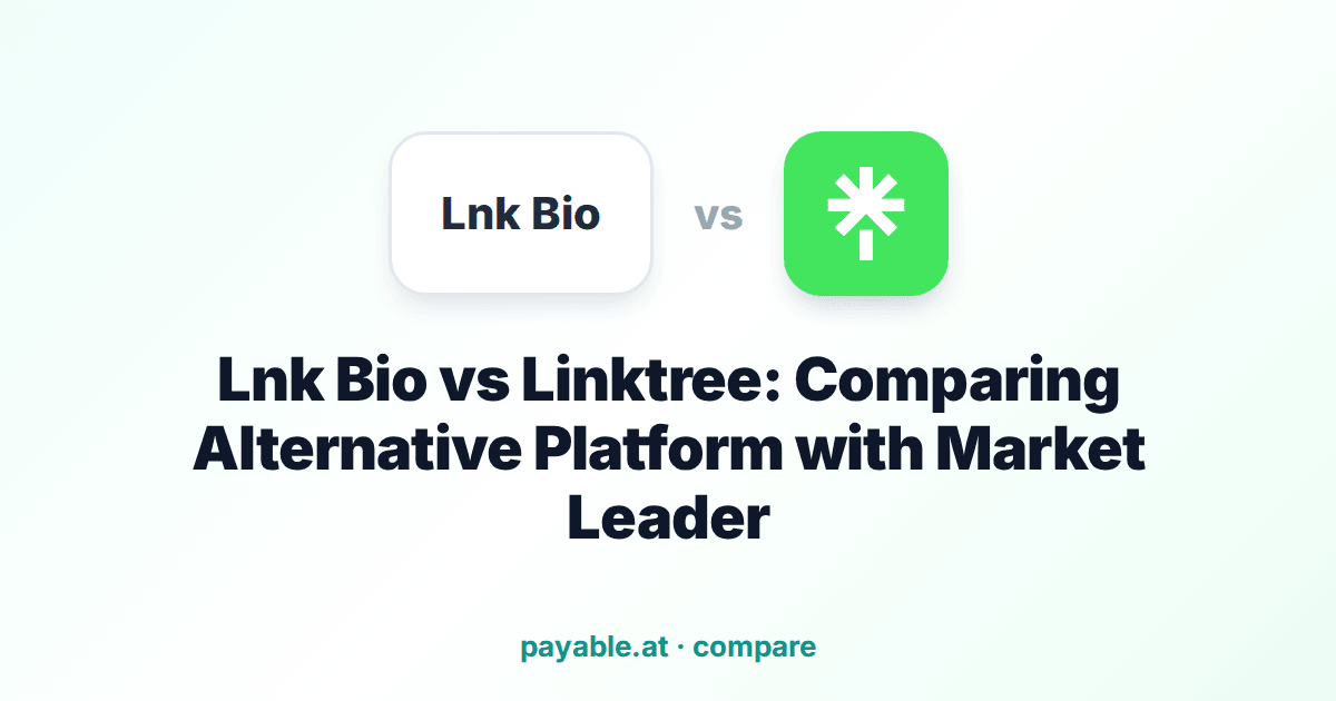 Lnk Bio vs Linktree: Comparing Alternative Platform with Market Leader