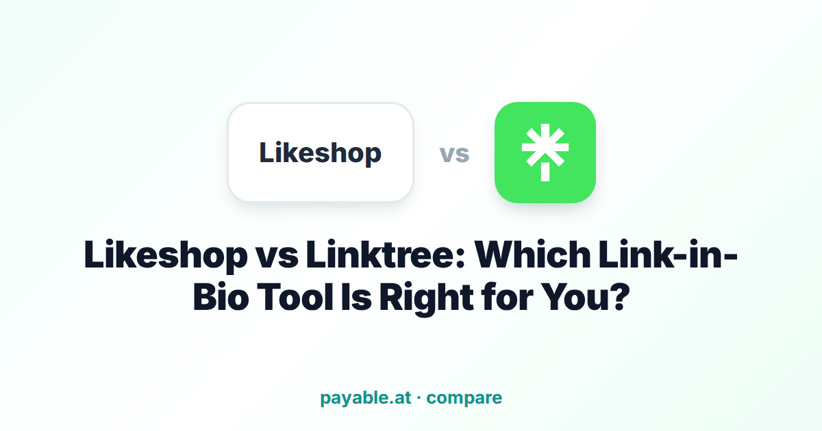 Likeshop vs Linktree: Which Link-in-Bio Tool Is Right for You? Likeshop vs Linktree: Which Link-in-Bio Tool Is Right for You?
