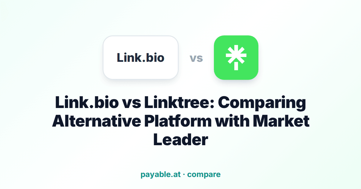 Link.bio vs Linktree: Comparing Alternative Platform with Market Leader Link.bio vs Linktree: Comparing Alternative Platform with Market Leader