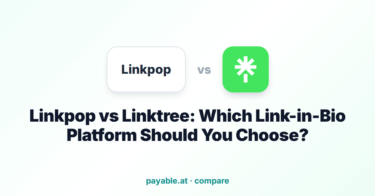 Linkpop vs Linktree: Which Link-in-Bio Platform Should You Choose? Linkpop vs Linktree: Which Link-in-Bio Platform Should You Choose?
