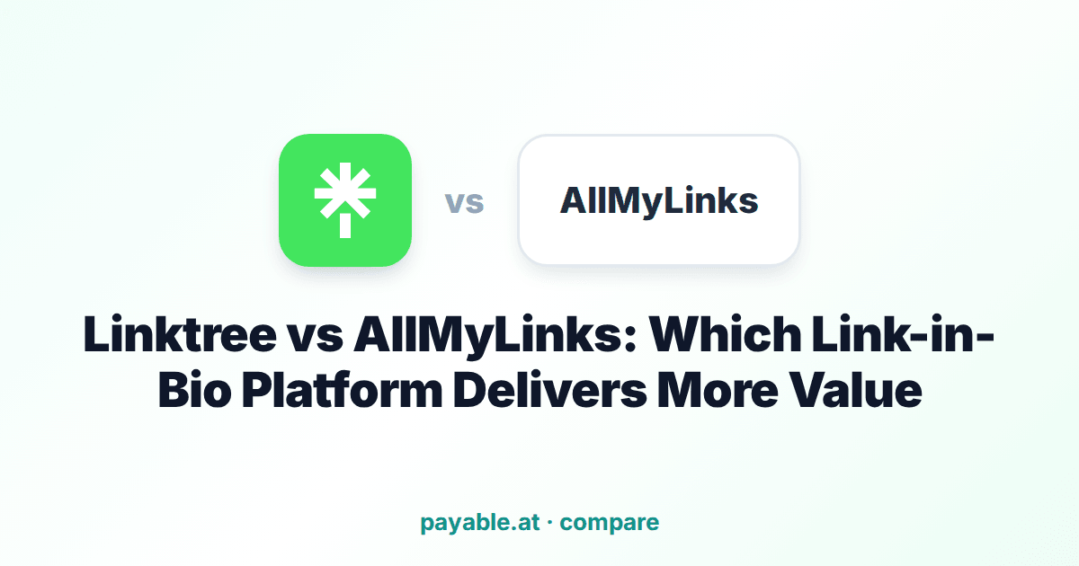 Linktree vs AllMyLinks: Which Link-in-Bio Platform Delivers More Value Linktree vs AllMyLinks: Which Link-in-Bio Platform Delivers More Value