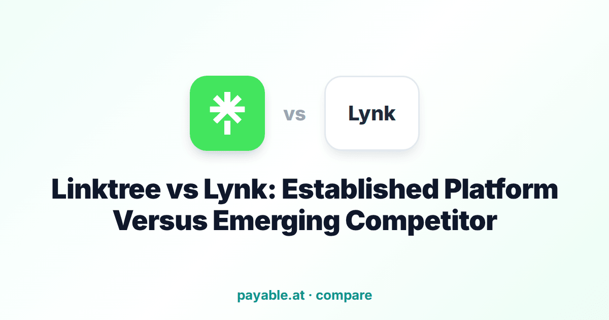 Linktree vs Lynk: Established Platform Versus Emerging Competitor Linktree vs Lynk: Established Platform Versus Emerging Competitor