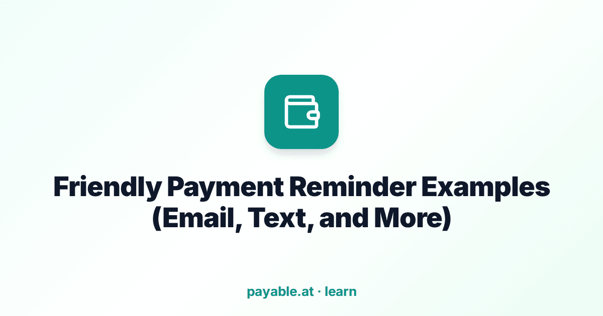 Friendly Payment Reminder Examples (Email, Text, and More) Friendly Payment Reminder Examples (Email, Text, and More)