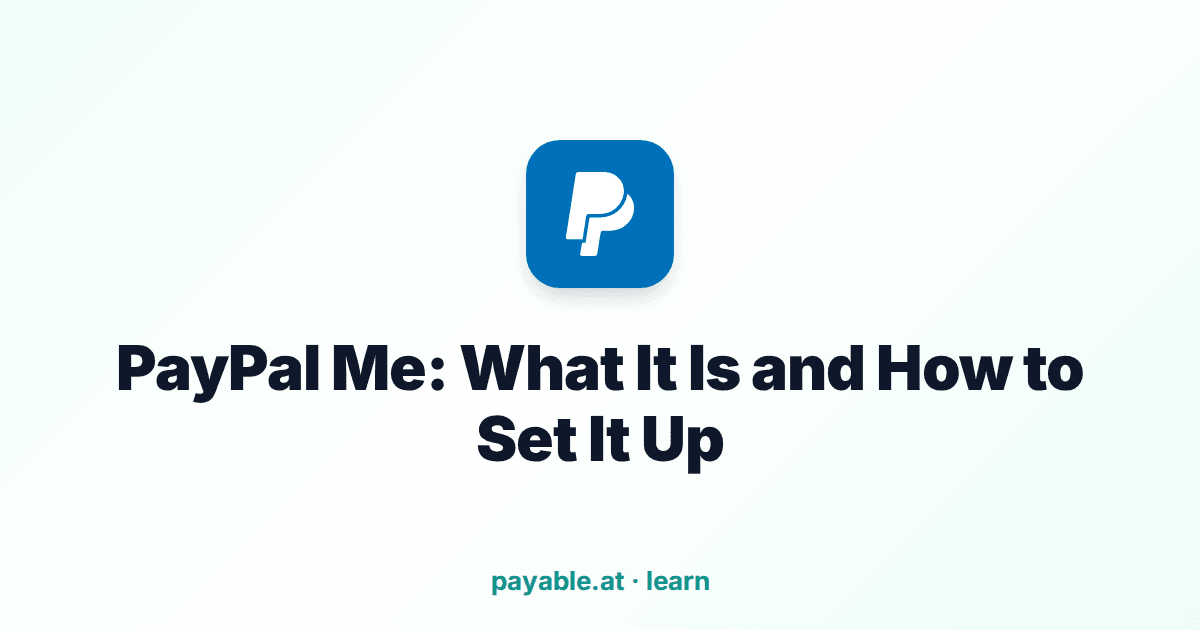 PayPal Me: What It Is and How to Set It Up PayPal Me: What It Is and How to Set It Up