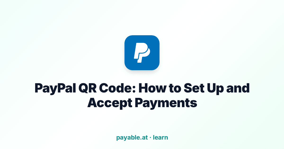 PayPal QR Code: How to Set Up and Accept Payments PayPal QR Code: How to Set Up and Accept Payments