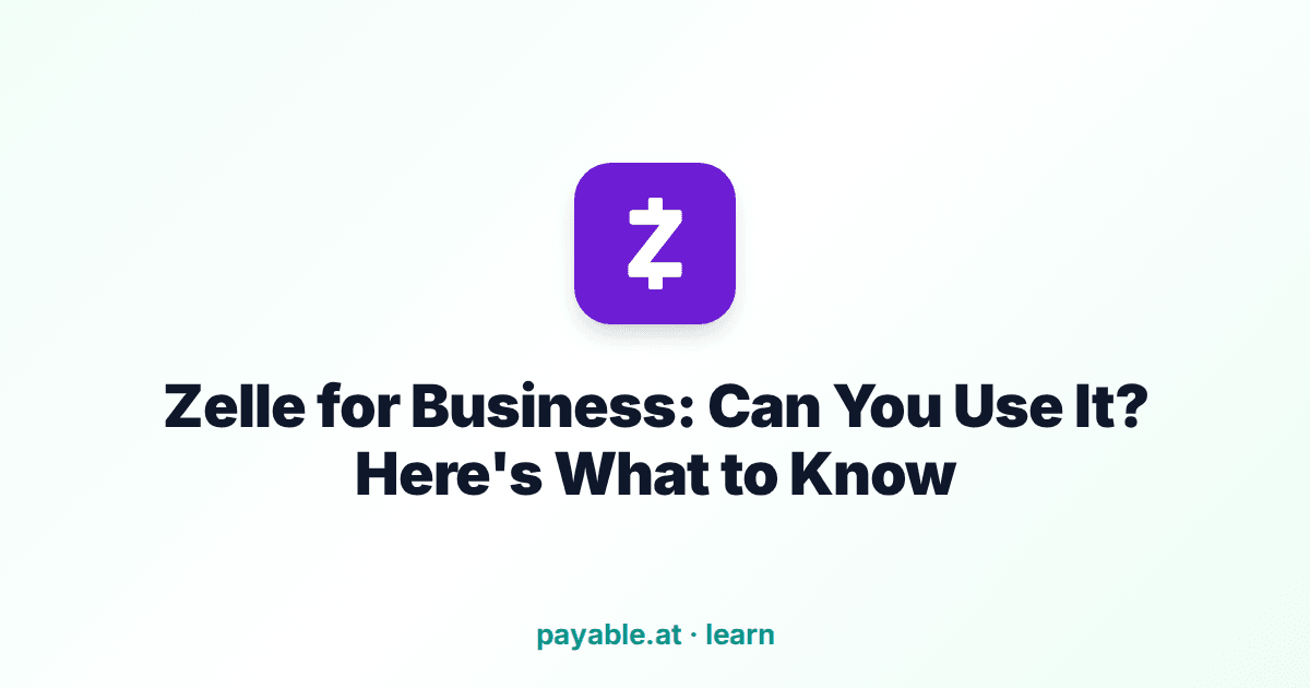Zelle for Business: Can You Use It? Here's What to Know Zelle for Business: Can You Use It? Here's What to Know